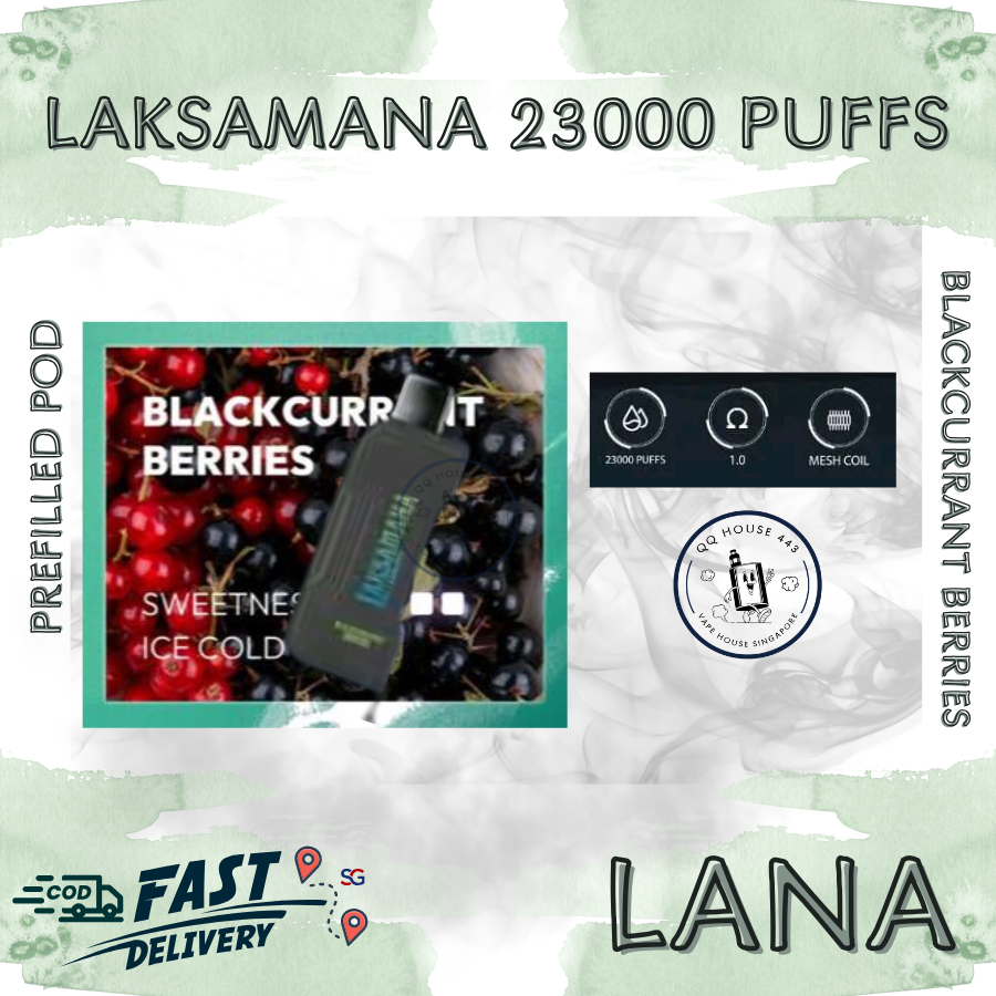lana-laksamana-23000-blackcurrant-berries-singapore-prefilled-pod-cod-delivery-sgvape-sgvapehouseqq443